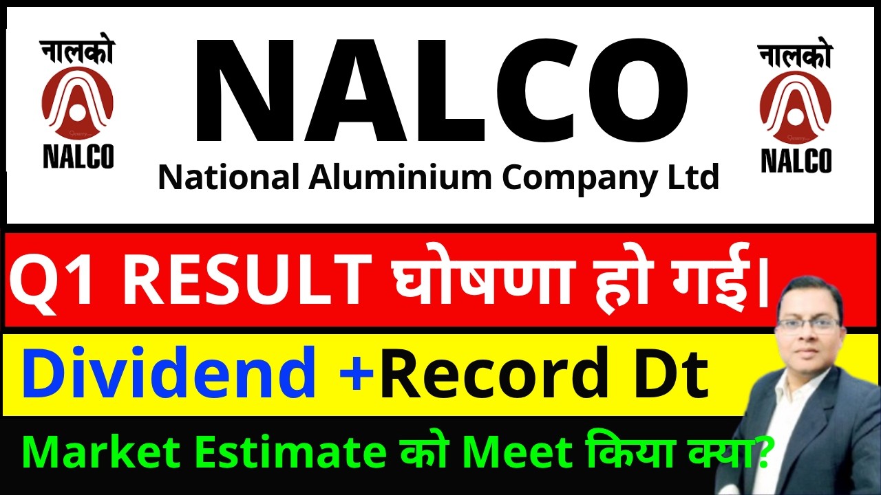 National Aluminium Q1 Result 2027 I National Aluminium Dividend I NALCO Share Result I NATIONALUM