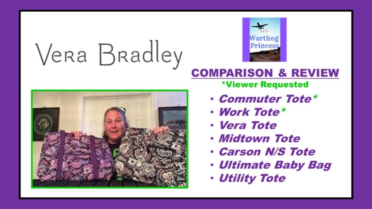 Comparison & Review -- Vera Bradley Large Totes (Vera, Utility, Midtown, Ultimate Baby Bag, etc)