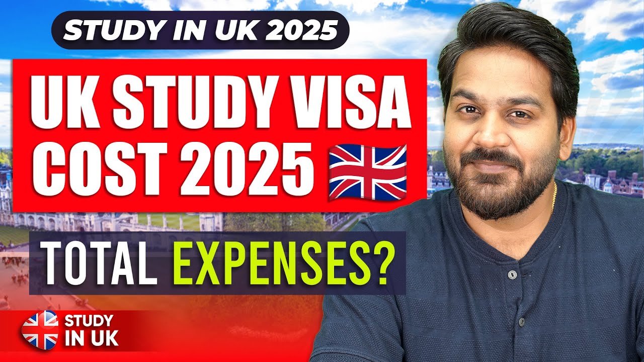 UK Study Visa Cost 2025 🇬🇧 | Total Expenses for Indian Students | Study in UK 2025