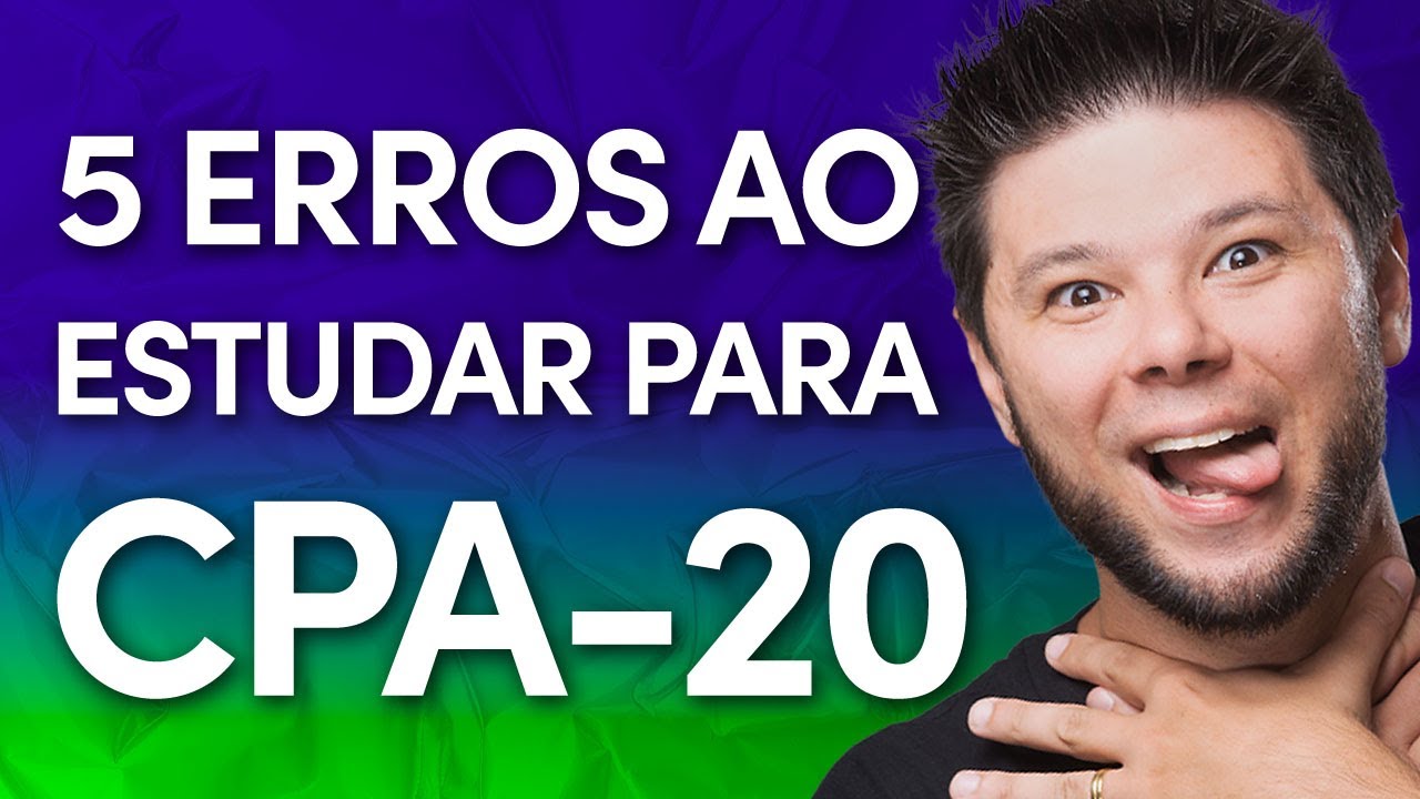 ATENÇÃO! 🚨 Os 5 maiores erros ao estudar para a CPA-20 que estão impedindo sua aprovação ⚠️
