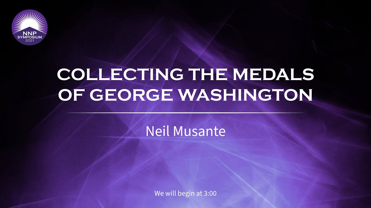 Collecting the Medals of George Washington