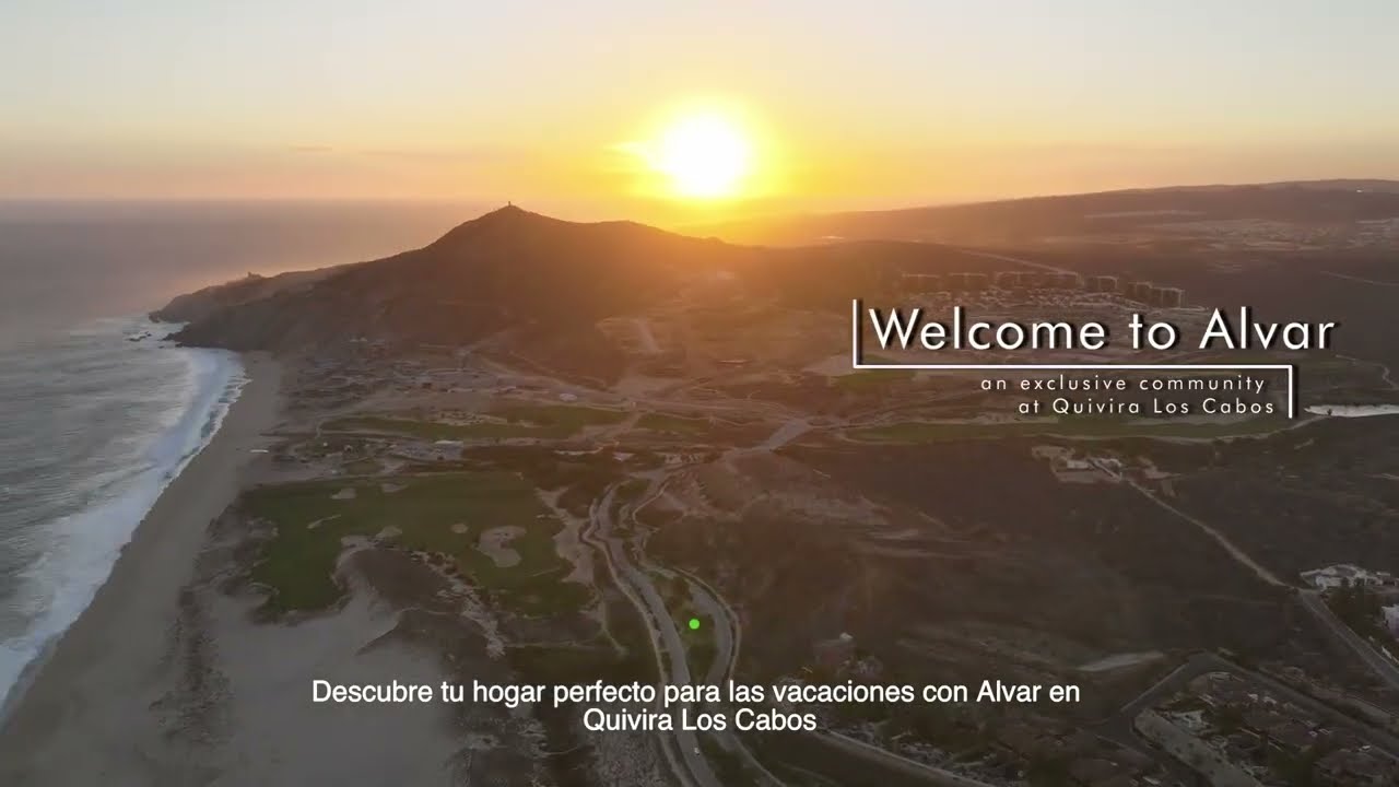 Discover Alvar at Quivira, Los Cabos - Luxury Condos by the Beach