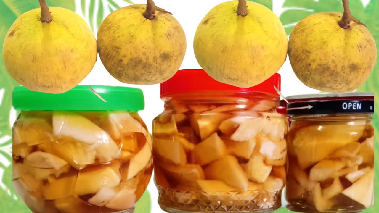 Preserved Santol In Syrup Recipes /सिरप व्यंजनों में संरक्षित संतोल