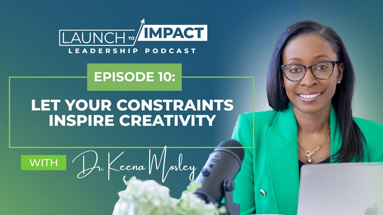 Episode 10 - Let Your Constraints Inspire Creativity: Coaching Ingenuity on Your Team