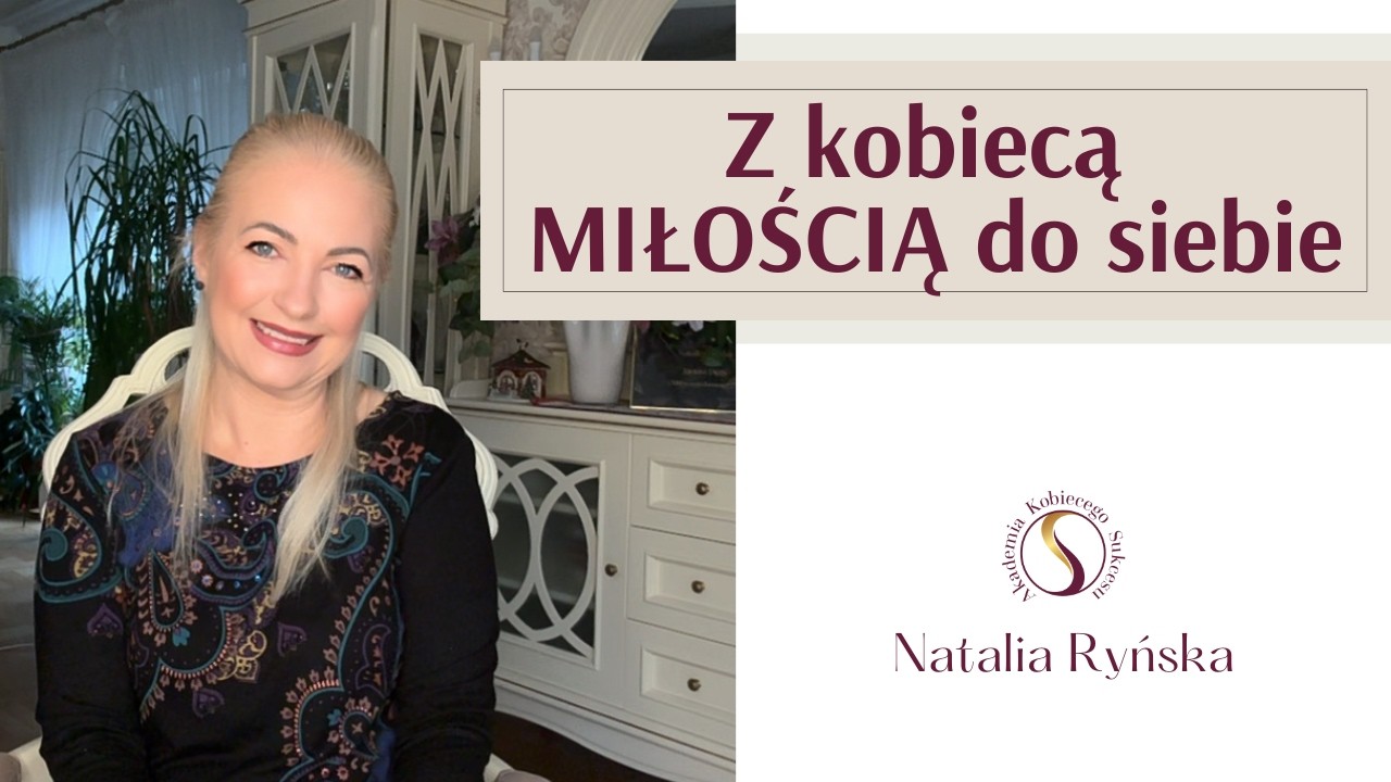 Kobieto, zadbaj o siebie, o swoje potrzeby i pragnienia duszy