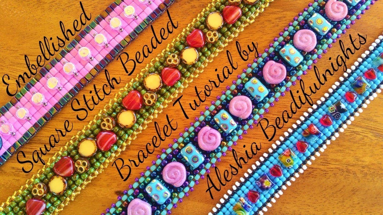 Embellished Square Stitch Beaded Bracelet Tutorial