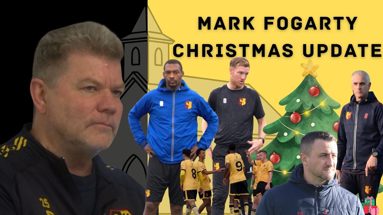 Christmas Update - Mark Fogarty (Sporting Director)