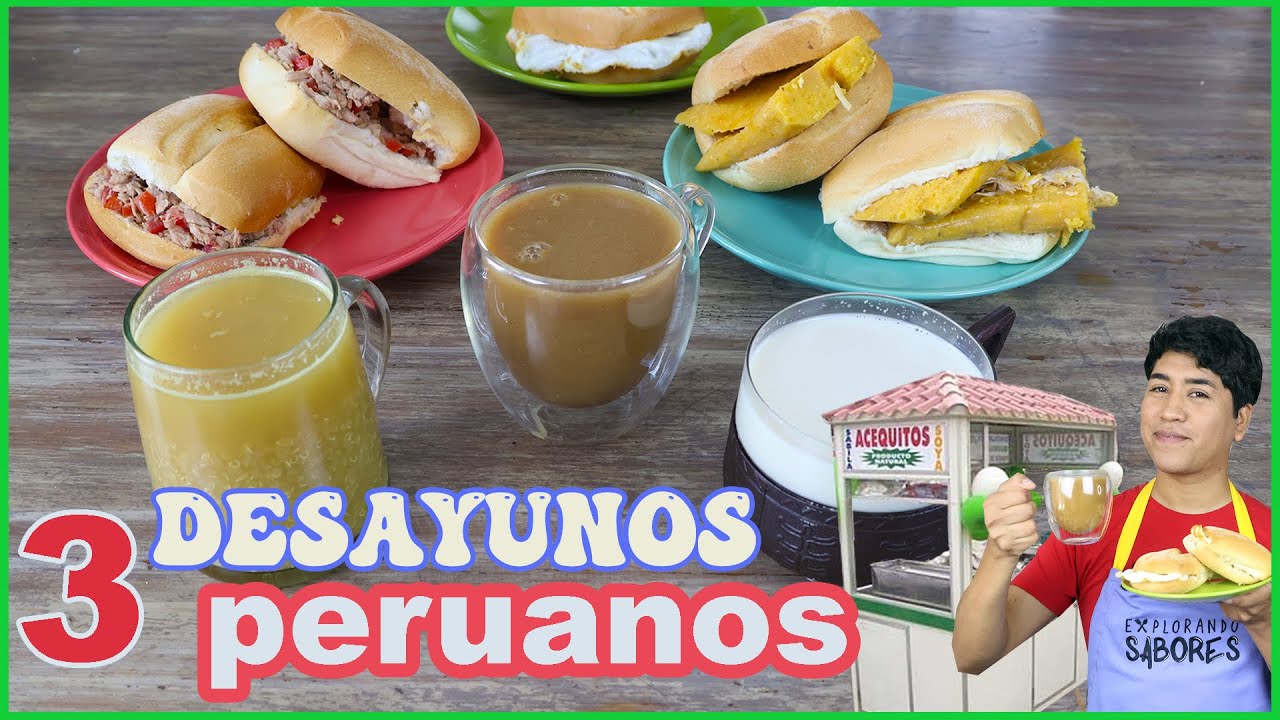DESAYUNOS MAS CONSUMIDOS EN PERÚ