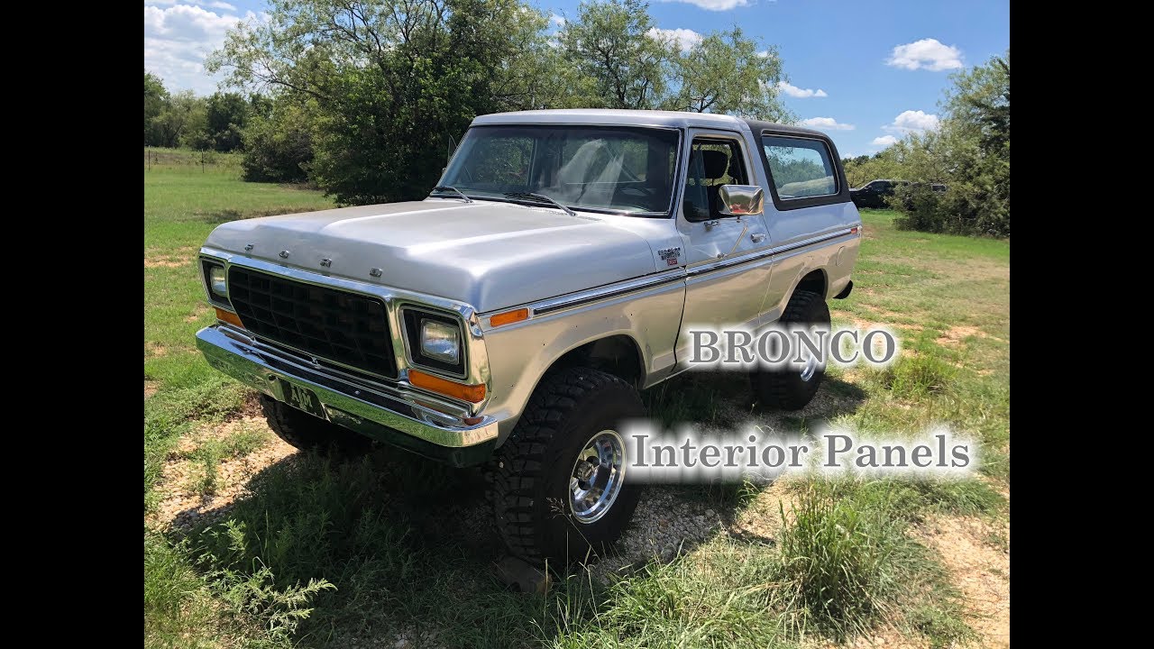 Ep8- 1979 Bronco- Interior Panels and cleanup