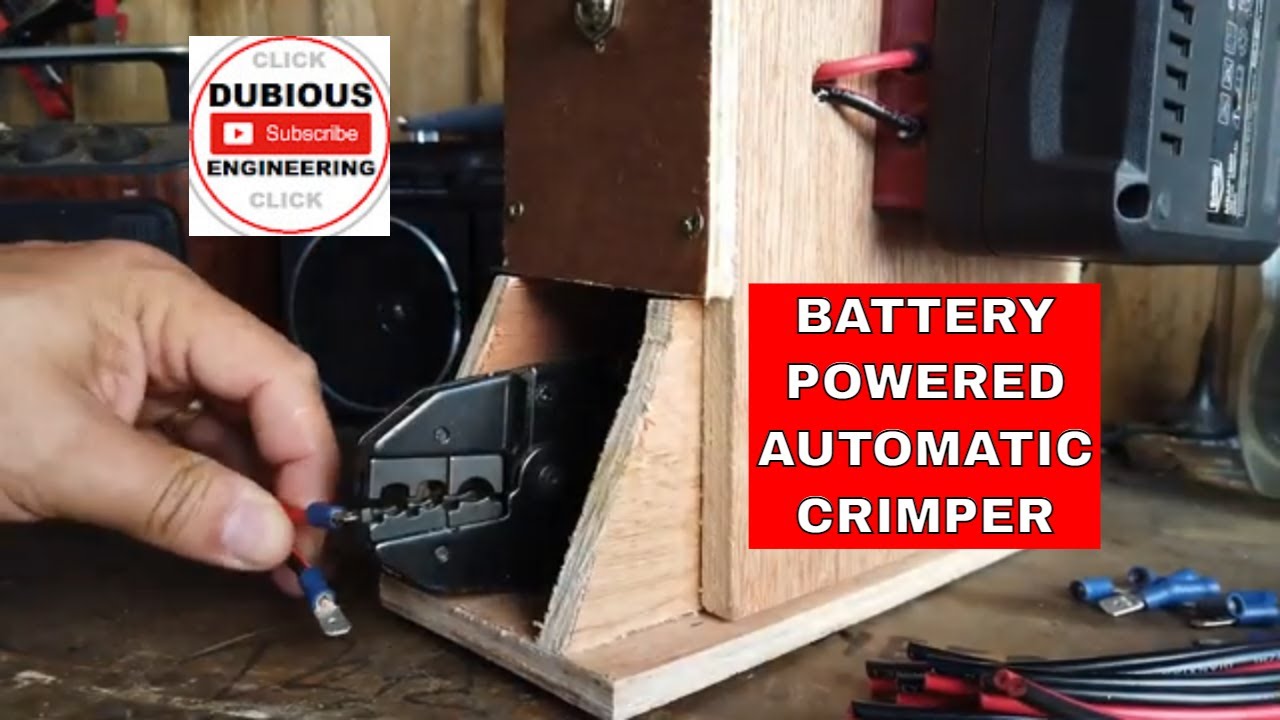 DuB-EnG: Electric Automatic Crimping Machine Build - Power Tool - Battery Powered - Very Dubious