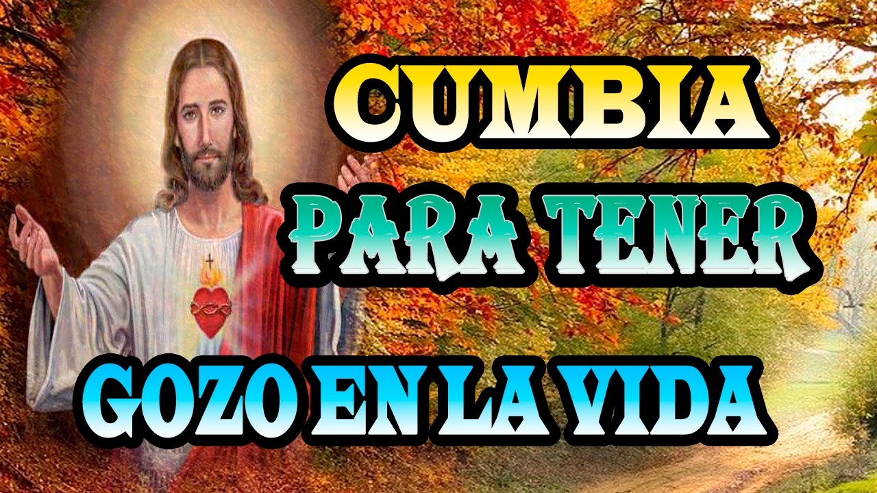 ALGERA TU DIA CON Cumbias católicas alegres💚💙❤💛 EXITOS popurrí de alabanzas