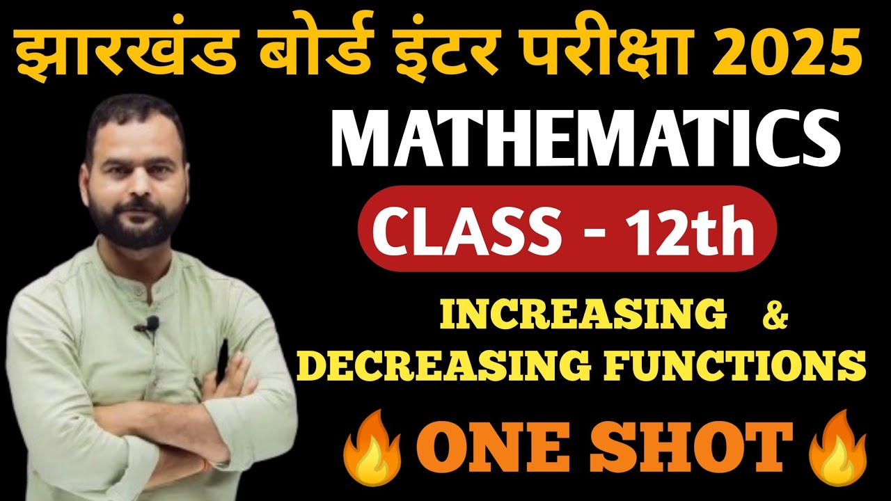 Increasing and decreasing functions class 12 one shot | class 12 increasing and decreasing function