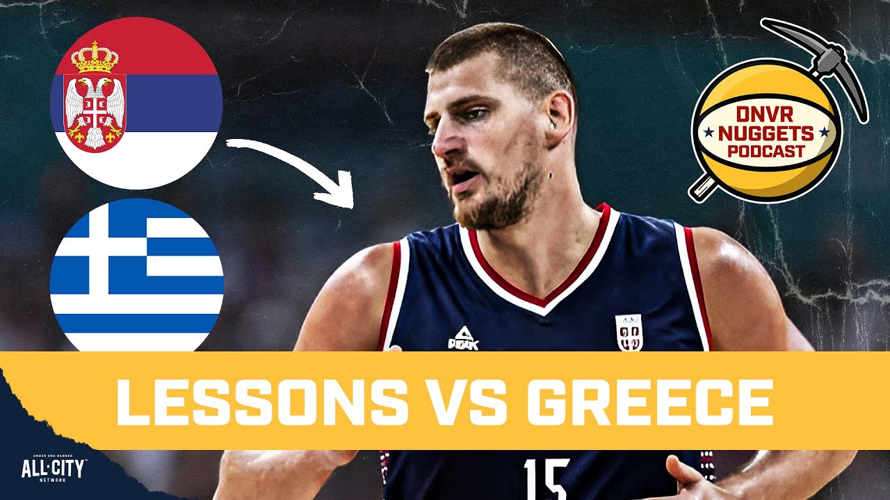 What We Learned About Jokic & Serbia vs Greece