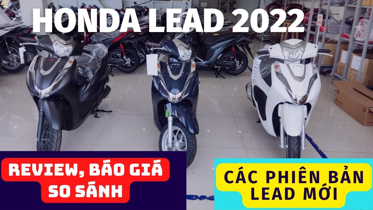 Honda Lead 2022. Review chi tiết các phiên bản, so sánh báo giá Honda Lead mới nhất #xemay #lead2022