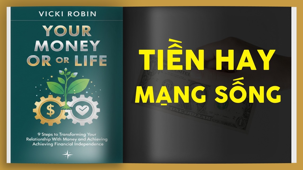 Tiền Hay Cuộc Sống: Bạn đang bán mạng sống của mình với giá bao nhiêu? | Ngẫm Một Đời
