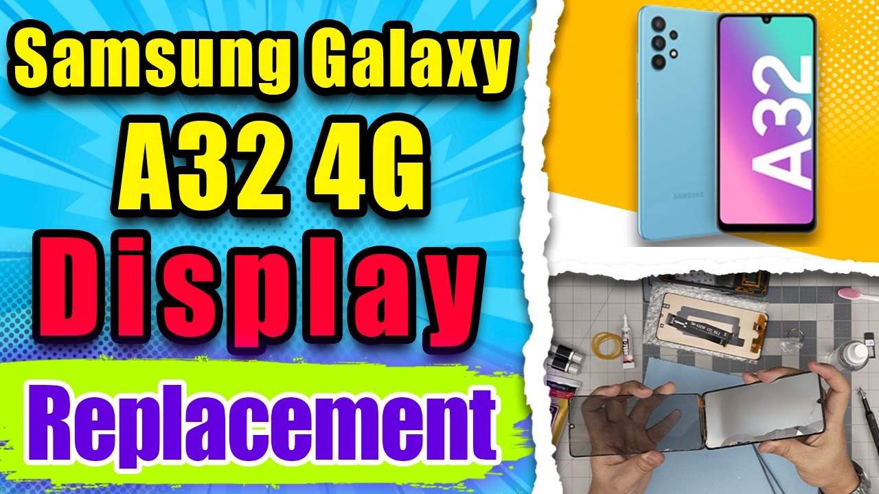 Как заменить ЖК-дисплей мобильного телефона Samsung Galaxy A32 4G (SM-A325F/M)