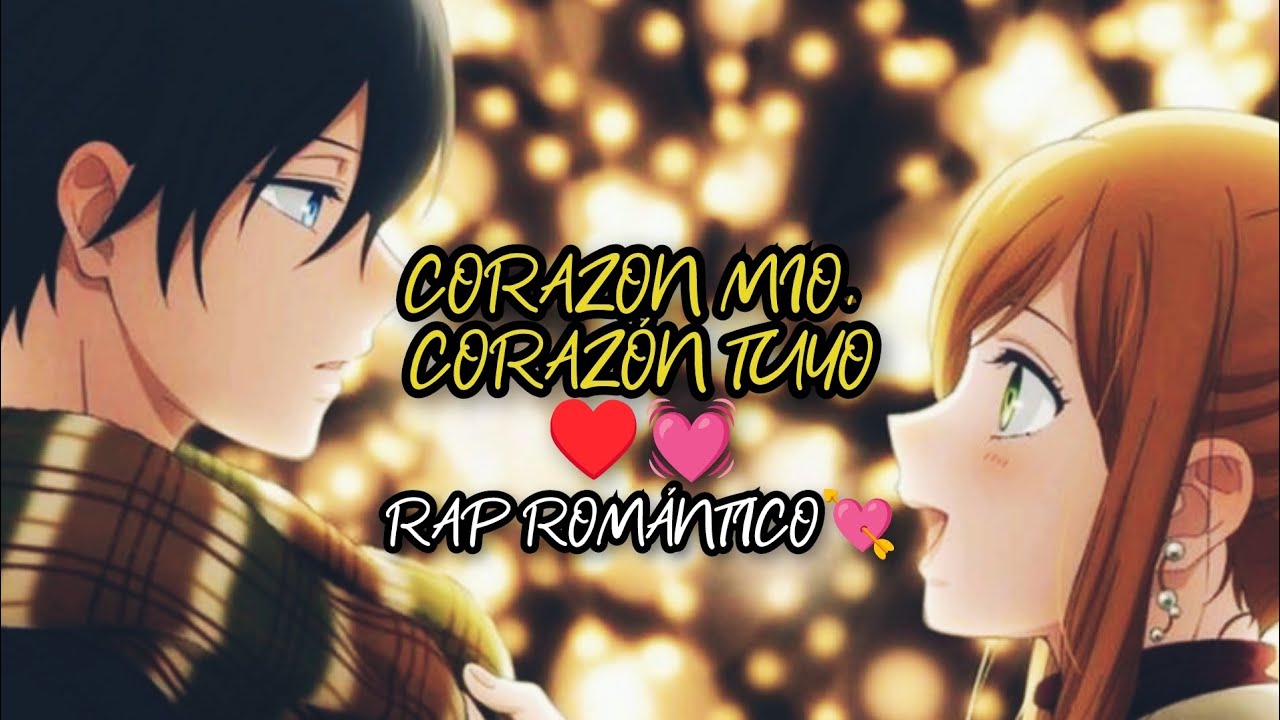 CORAZÓN MÍO, CORAZÓN TUYO♥️💓 | RAP ROMÁNTICO❣️💘💝 | HEART SOUND💓🎧 | CANCION PERFECTA PARA EL 14🥰