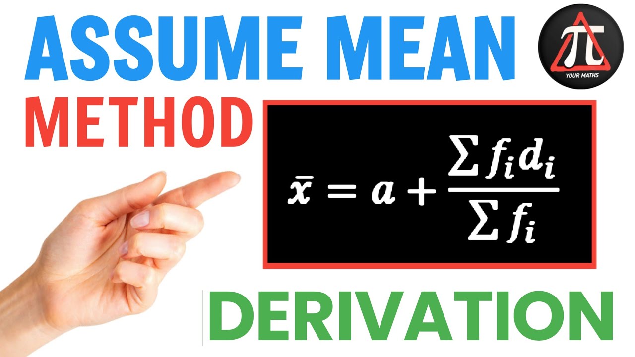 Assume Mean Method to calculate Mean | Step-by-step proof | Very Easy and Logical | @Yourmaths