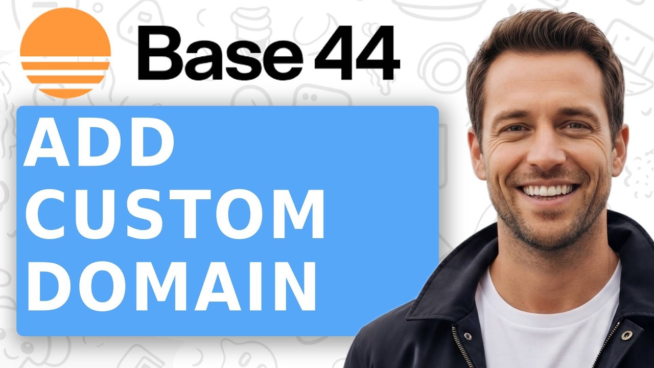 How to Add a Custom Domain to Your Base44 App