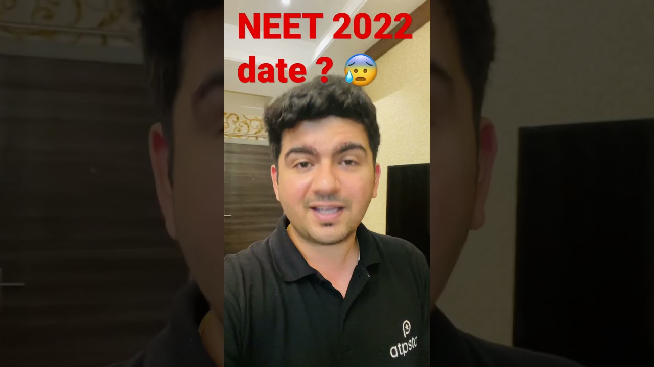 🔥 NEET 2022 expected dates ? Vineet Khatri sir | ATP STAR