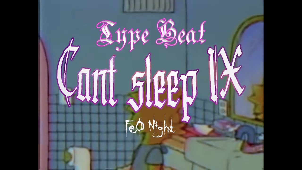 [FREE] Feo Night - Cant Sleep IX Type Beat prod. by JSH
