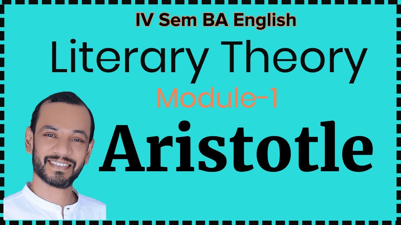 🎓 Aristotle in Literary Criticism-  Module  1 - 4th Sem B A English-  Calicut University 📖