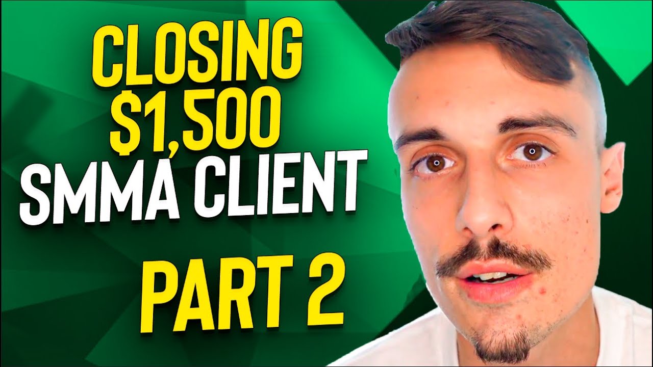 How To Close $1,500 SMMA Client - LIVE Case Study! | Part 2