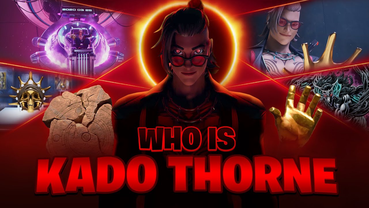 Who Is KADO THORNE & What Is His ULTIMATE PLAN? (Fortnite Storyline)