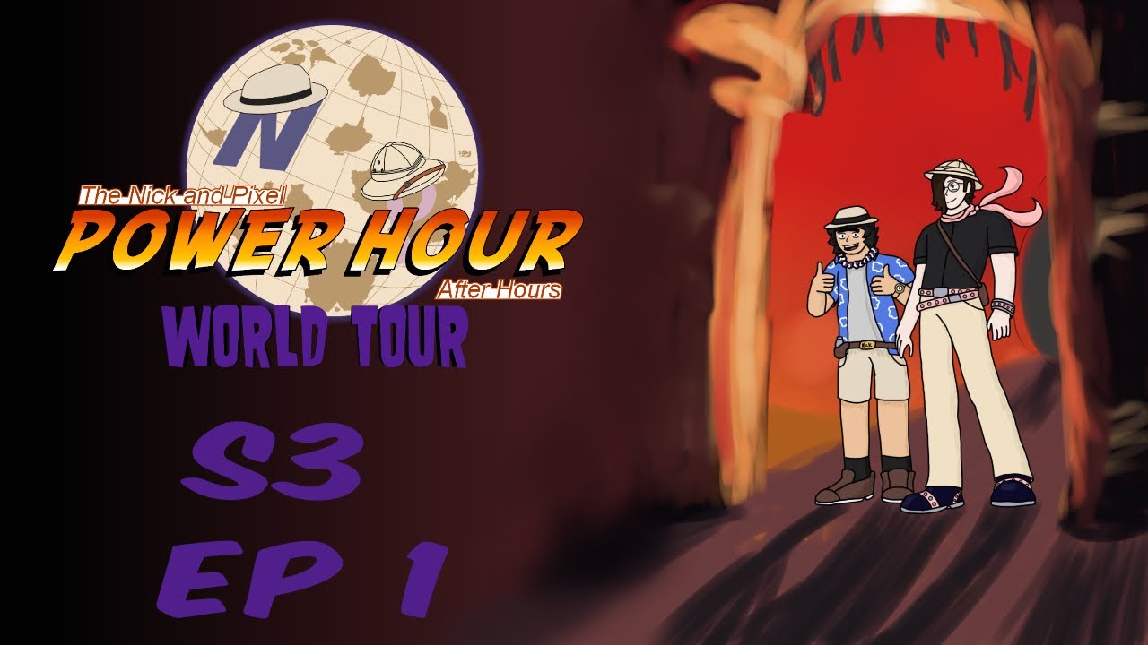 S3 EP 1: YOU ARE GOING TO BRAZIL || The Nick and Pixel Power Hour: After Hours: World Tour
