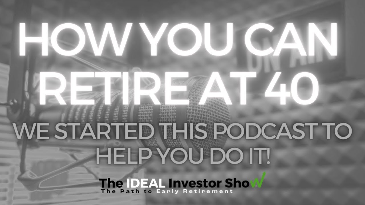 Want to Retire Early | Introduction to Ideal Investor Show Ep. 1