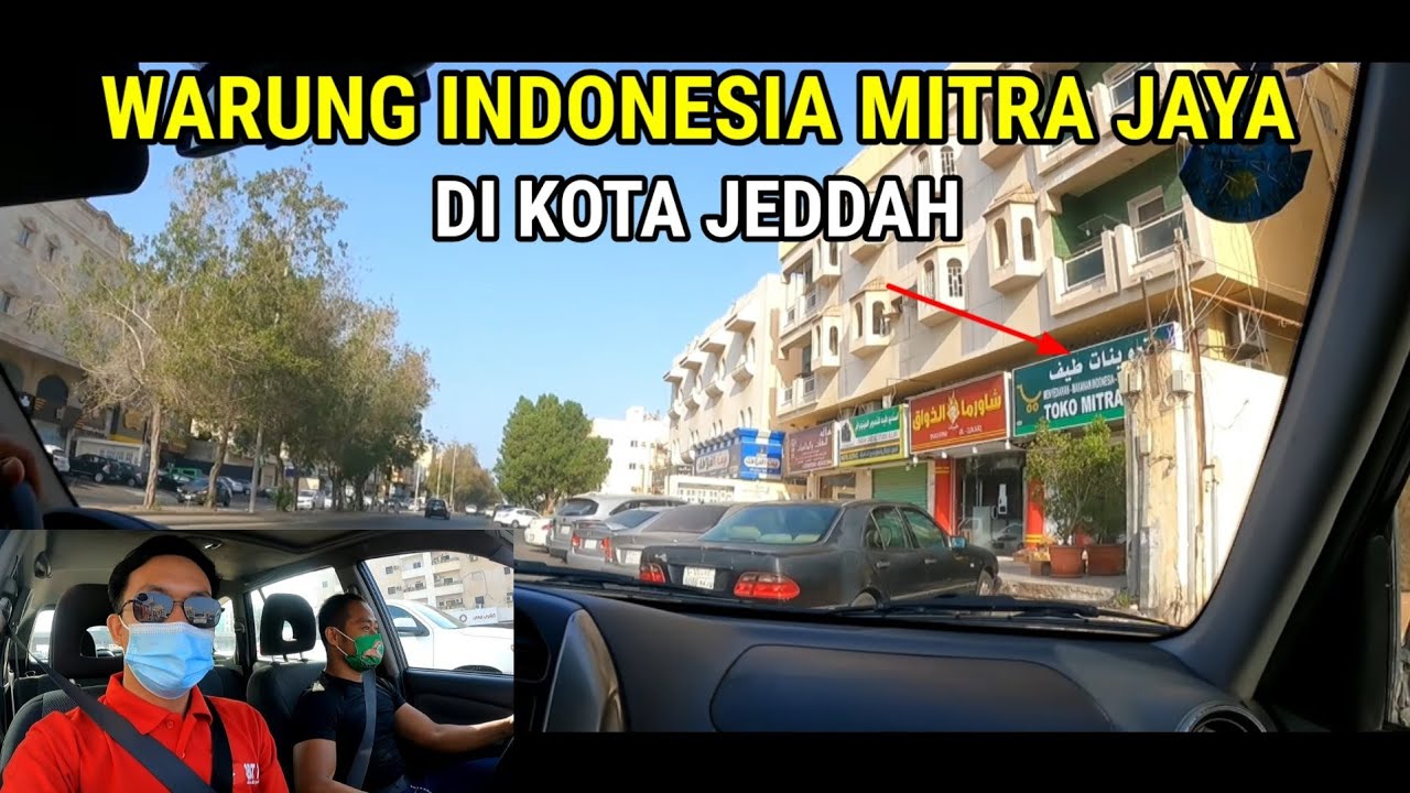 BARU TAU WARUNG MITRA JAYA DI KOTA JEDDAH.