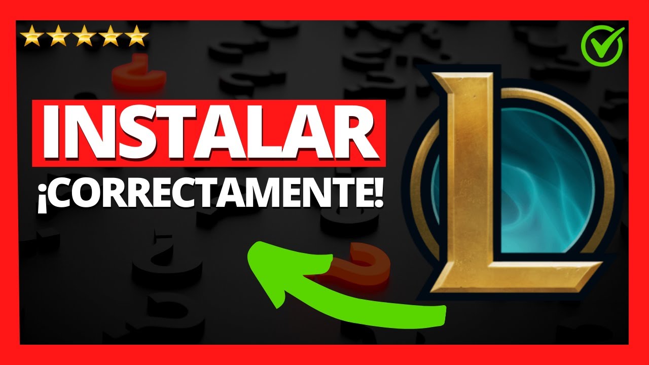 ✅🥇 C&oacute;mo INSTALAR LOL en PC 2026 🔴 (Windows, Mac y Linux) PC o Laptop &iexcl;Facilmente!
