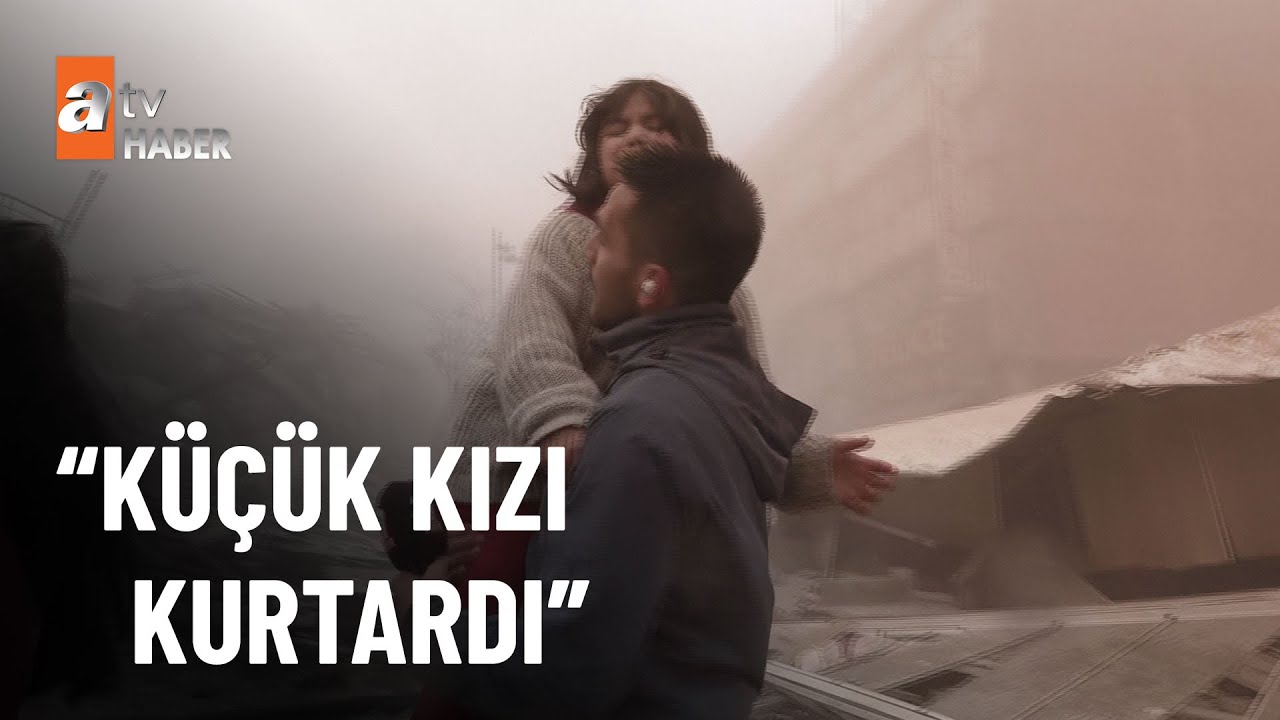 atv Haber muhabiri küçük kızı böyle kurtardı! - atv Haber 6 Şubat 2023