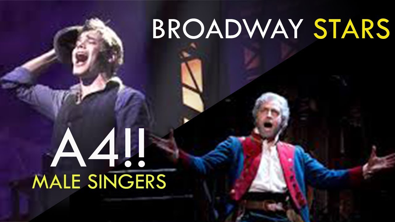 Broadway Stars hitting the A4 note (Male Singers)
