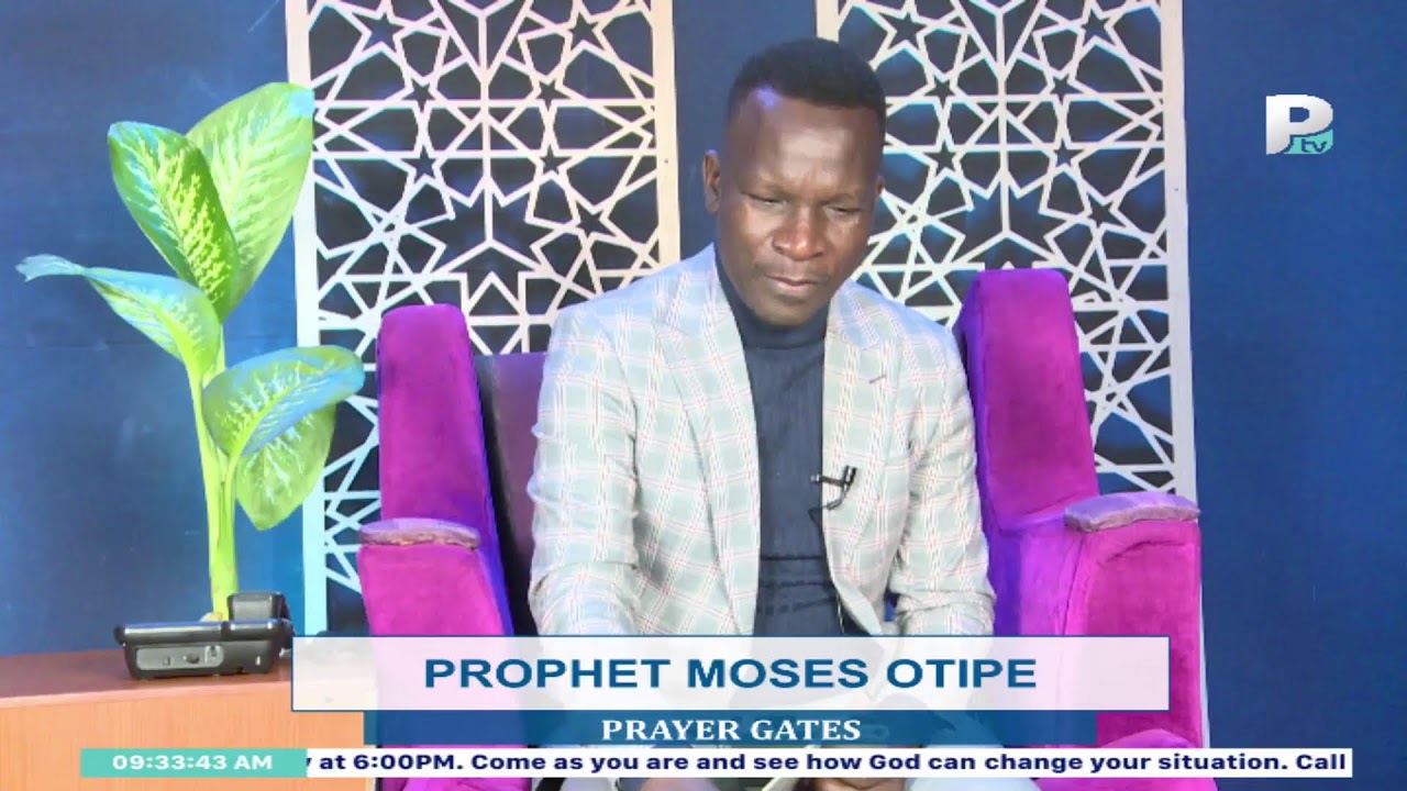 PRAYER GATES WITH PROPHET MOSES OTIPE