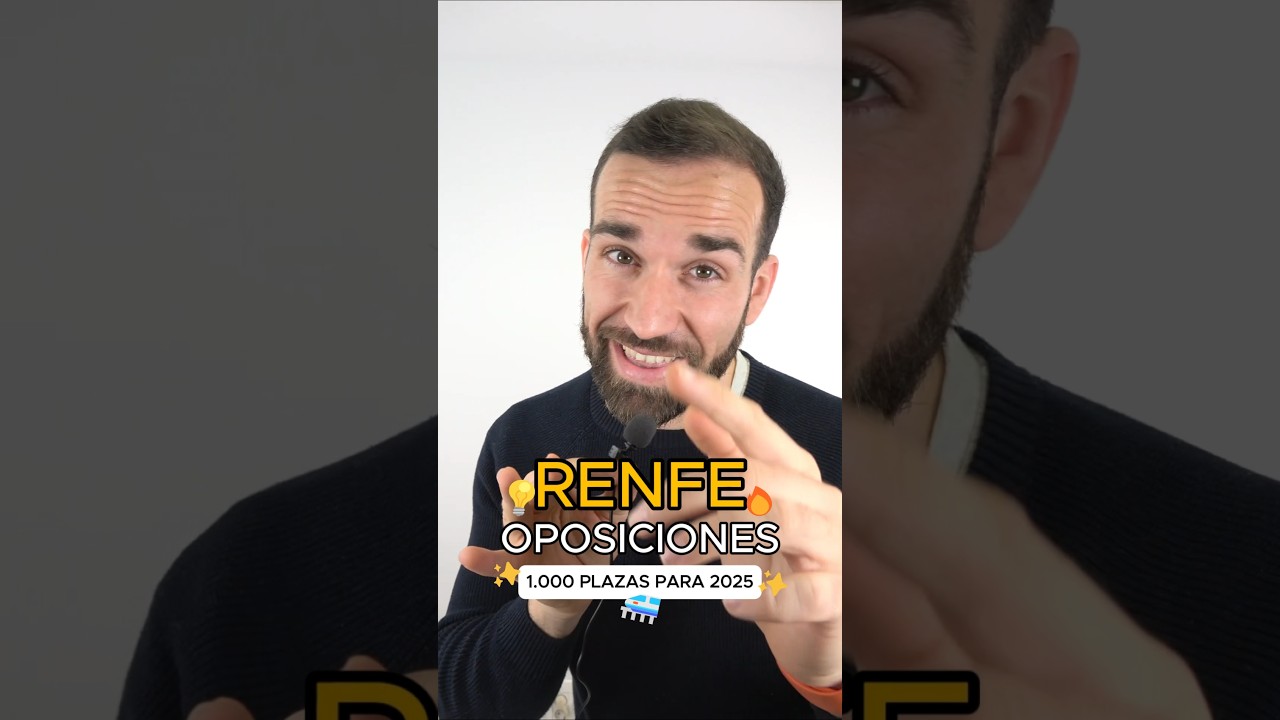 🤩 Oposiciones RENFE 2025 🤩✨ Descubre la nueva convocatoria  con 1000 plazas #renfe #oposiciones2025