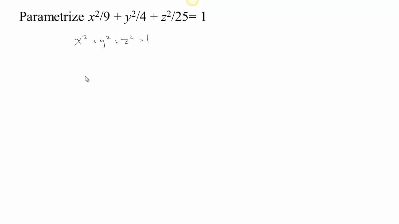 Parametrizations-Part 5-ellipsoids