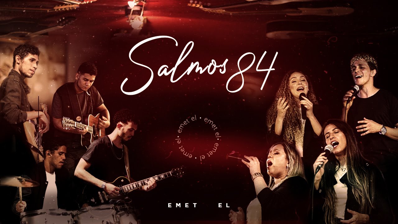Salmos 84 | Emet-El