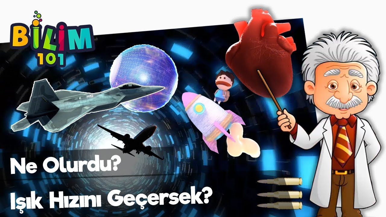 Işık Hızını Ge&ccedil;ersek? 🚀 NE OLURDU? 🌎 Bilim 101