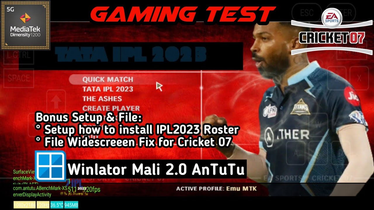 CRICKET 07 IPL 2023 PATCH | Widescreeen Fix | Winlator Mali 2.0 AnTuTu | Mediatek Dimensity 1200