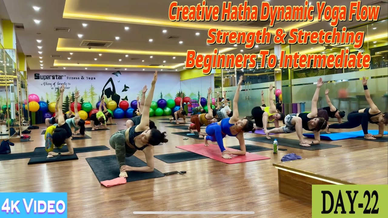 DAY-22 Creative Hatha Dynamic Yoga Flow Strength & Stretching | Master Ranjeet Singh Bhatia |
