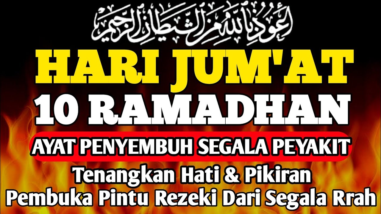 HARI JUM'AT RAMADHAN DOA PENYEMBUH SEGALA PENYAKIT,INSYAALLAH SAKIT DITUBUHMU SEMBUH  By ALAA AQEL