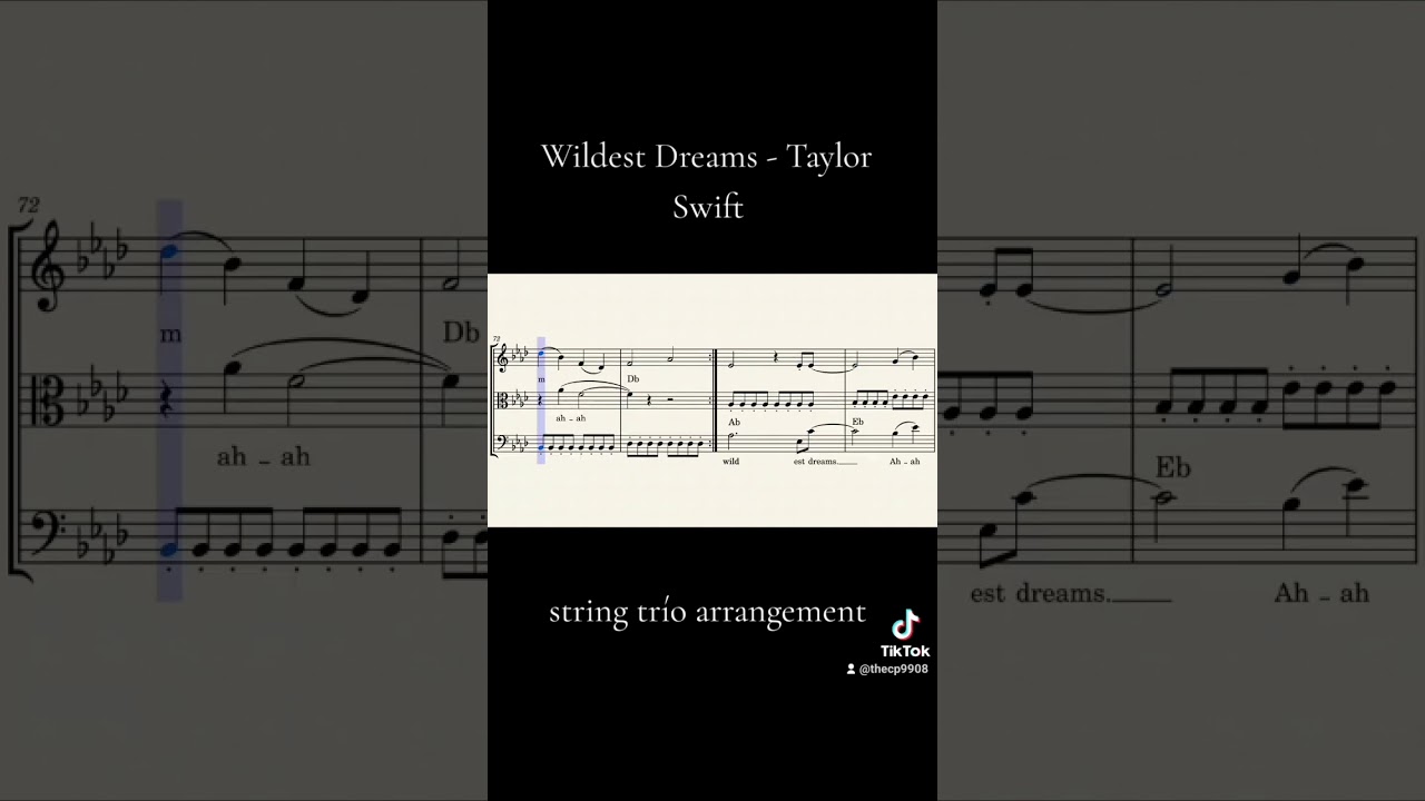 Wildest Dreams - Taylor Swift (string trio arrangement) #musicarrangement #sheetmusic #erastour