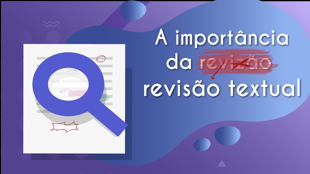 A import&acirc;ncia da revis&atilde;o textual - Brasil Escola