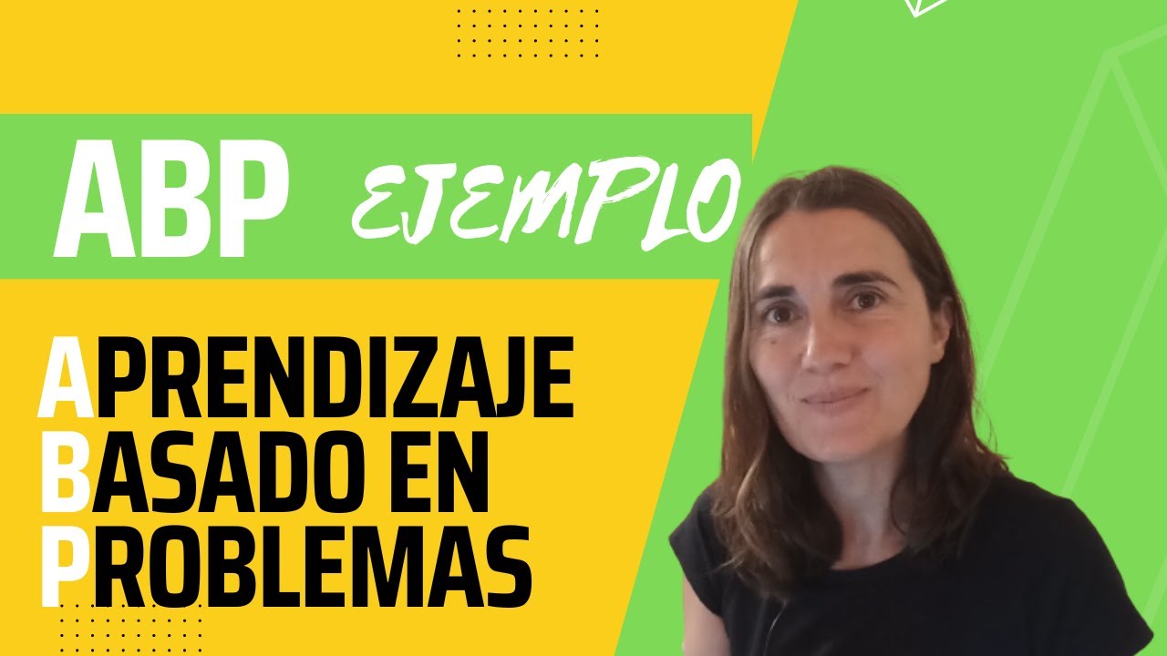 Ejemplo de aprendizaje basado en problemas, ABP, paso a paso