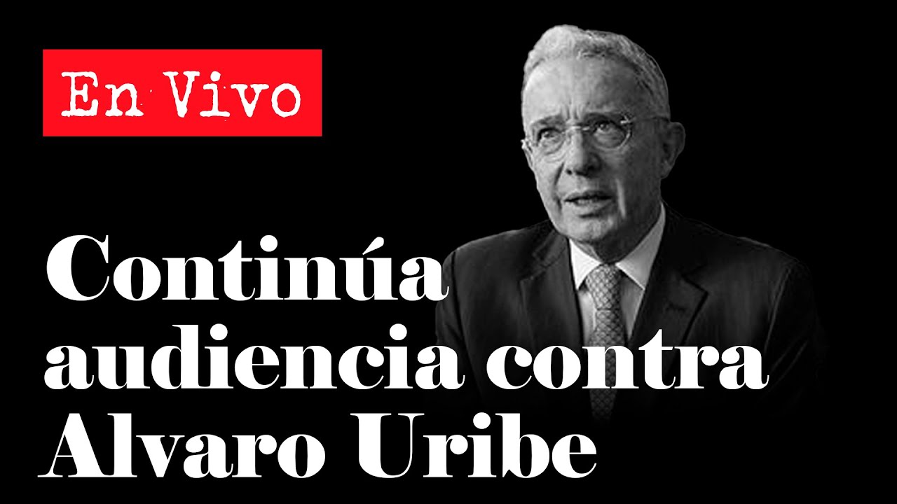 Audiencia a Álvaro Uribe:  | Daniel Coronell
