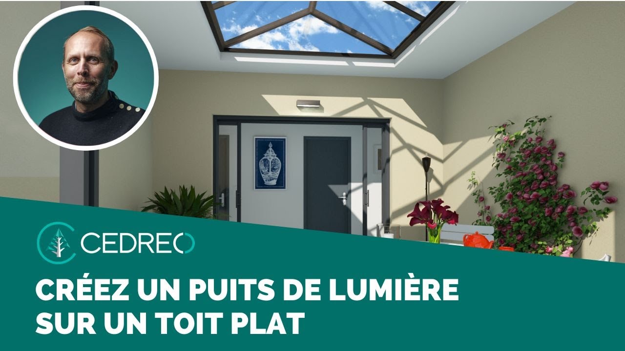 [Tuto Cedreo] Créer un puits de lumière sur un toit plat.