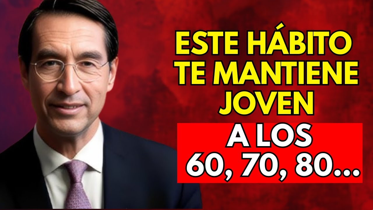 Lo Únicos 5 Hábitos que Revierten el Envejecimiento después de los 60  | Mario Alonso Puig