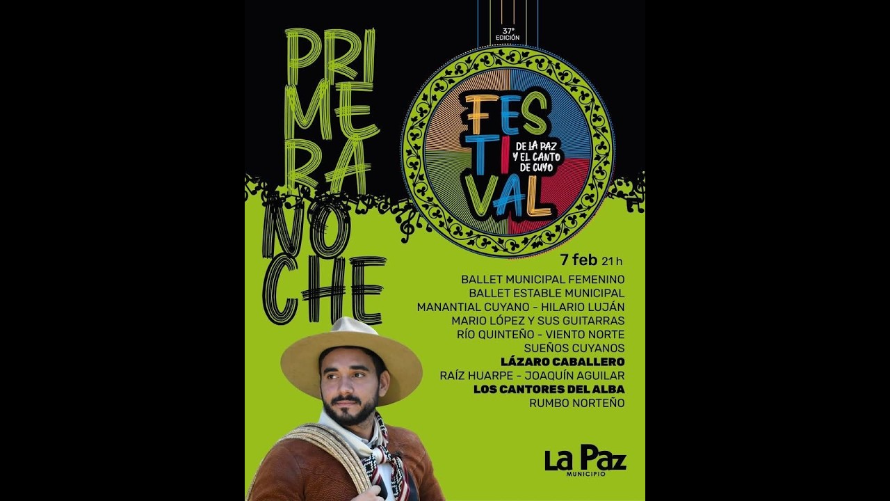Festival de La Paz y el canto de cuyo - Primera noche