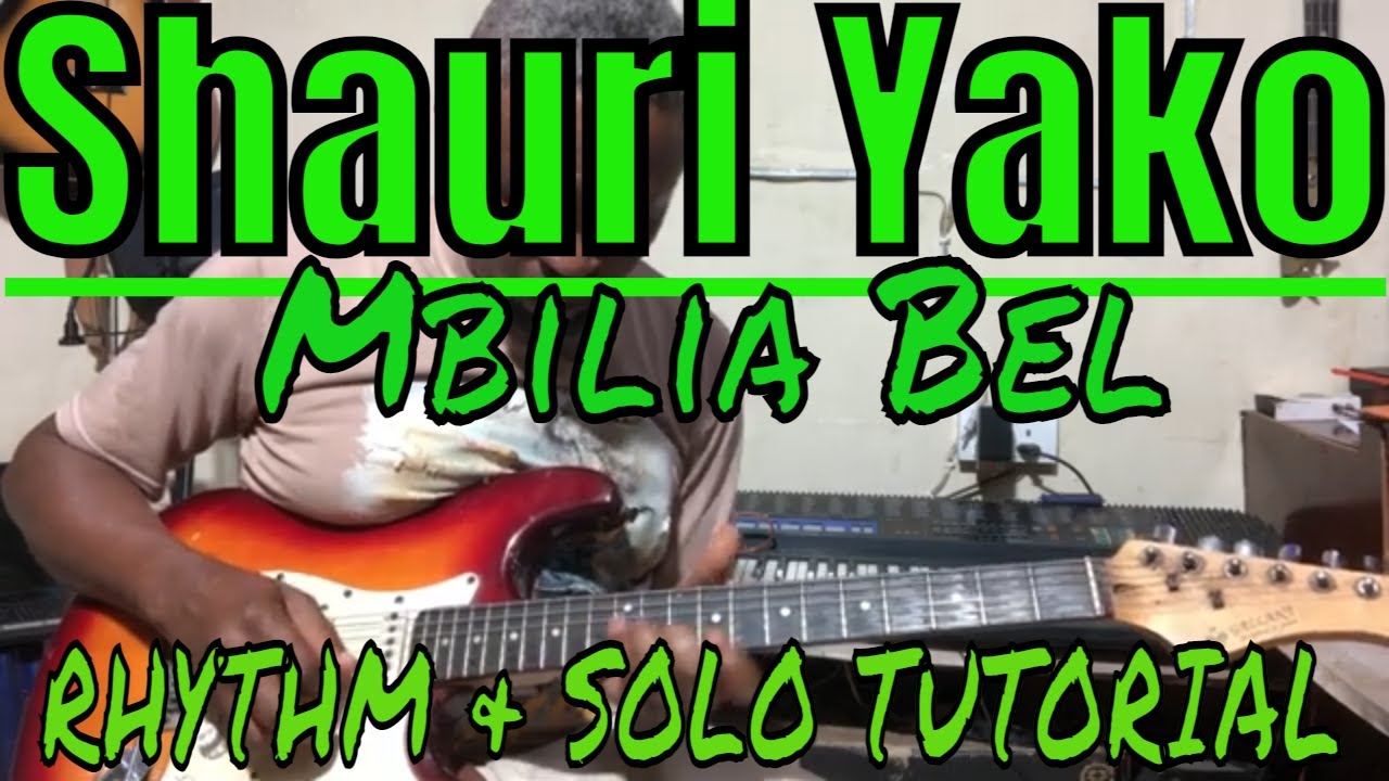 Shauri Yako [Mbilia Bel] Rhythm and Solo Tutorial